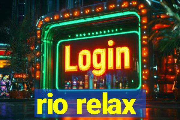 rio relax